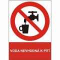 Zákazová bezpečnostní tabulka - Voda nevhodná k pití, plast, 